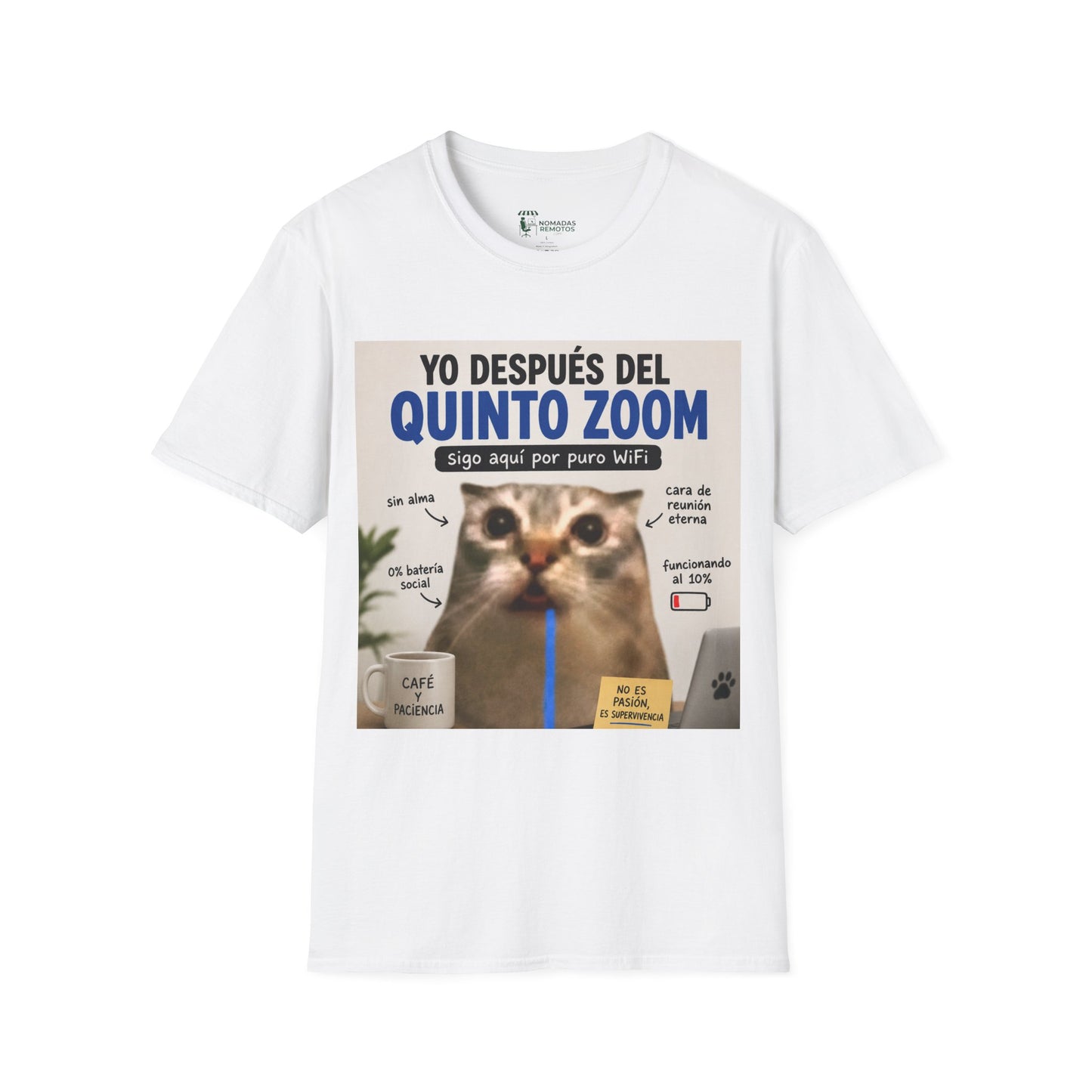 Camiseta: yo despues de los Zoom 💻