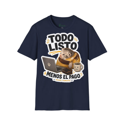 Camisa: Gatito trabajo hecho pago pendiente 😸
