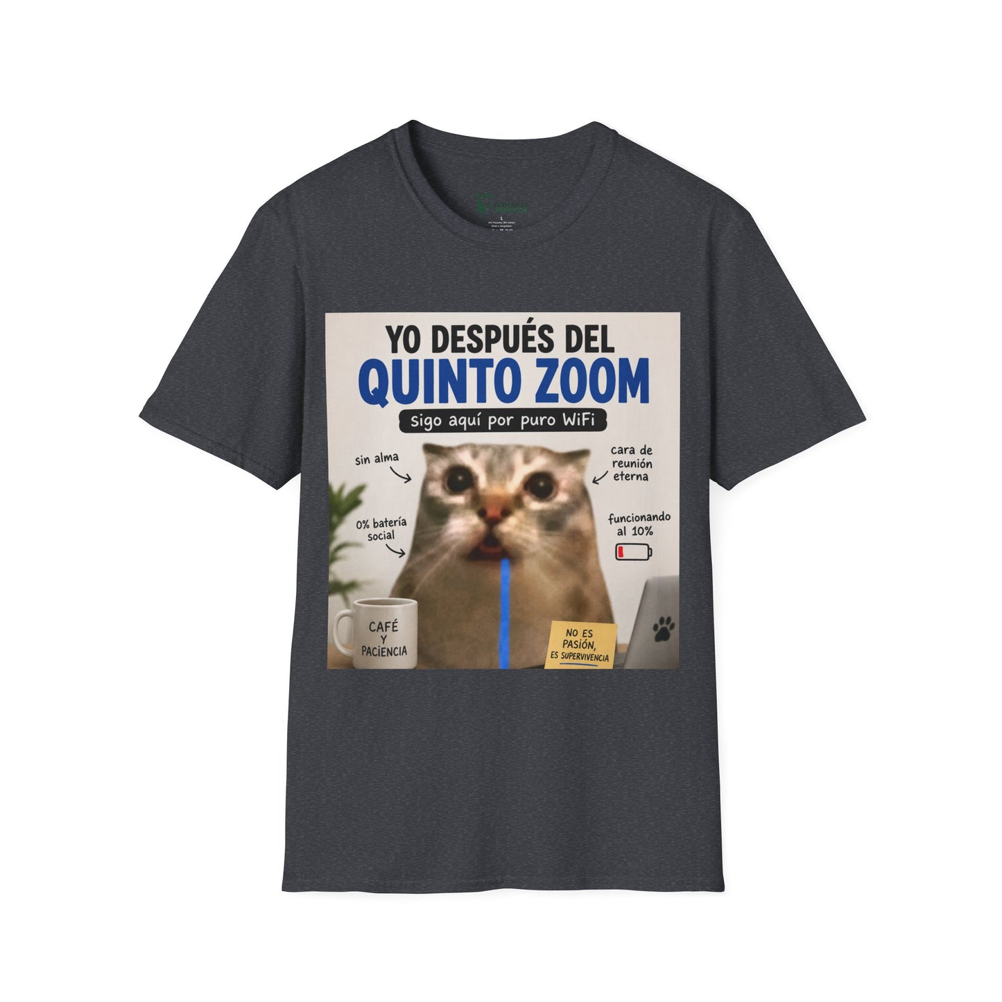 Camiseta: yo despues de los Zoom 💻