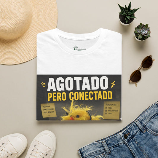 Camiseta meme: agotado pero conectado
