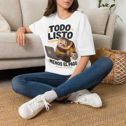 Camisa: Gatito trabajo hecho pago pendiente 😸