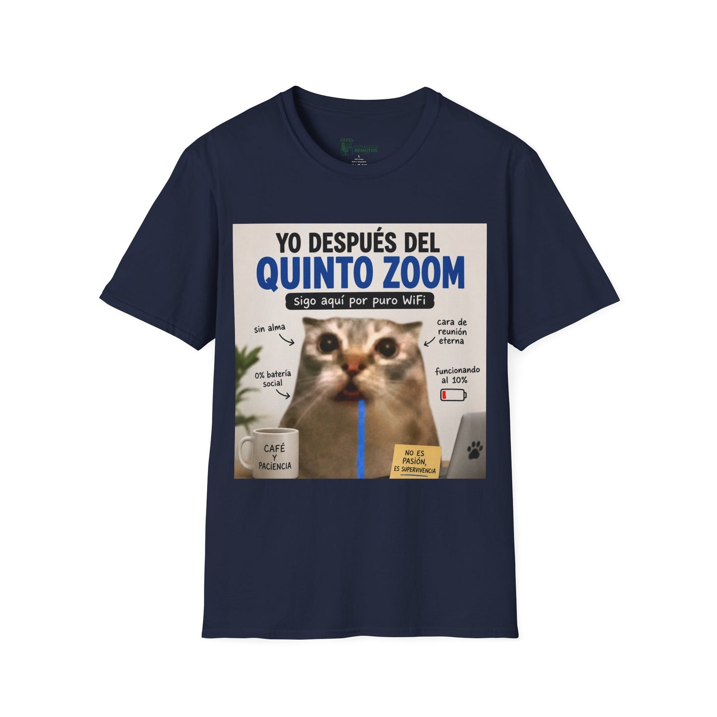Camiseta: yo despues de los Zoom 💻