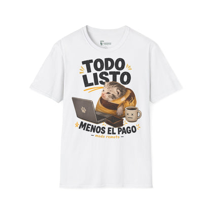 Camisa: Gatito trabajo hecho pago pendiente 😸