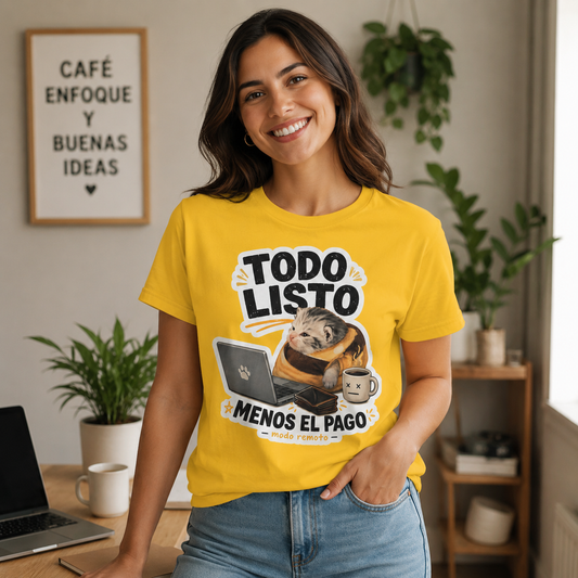 Camisa: Gatito trabajo hecho pago pendiente 😸